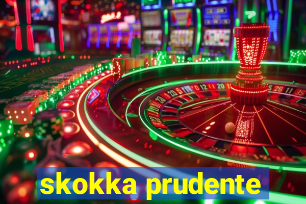 skokka prudente